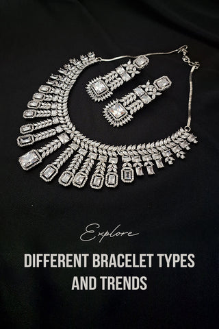 Explore Different Bracelet Types and Trends