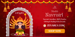 Navratri Jewellery 2025: Festive Gifting & Styling Ideas from Zevarly