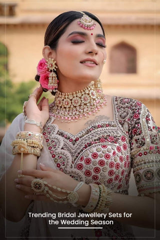 Trending Bridal Jewellery Sets for the Wedding Season