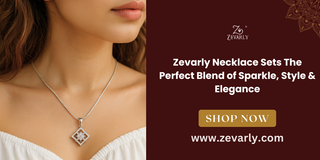 Zevarly Necklace Sets The Perfect Blend of Sparkle, Style & Elegance
